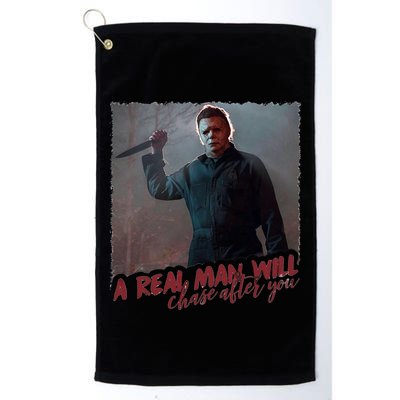 A Real Man Will Chase After You Golf Towel