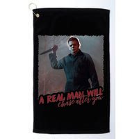 A Real Man Will Chase After You Golf Towel