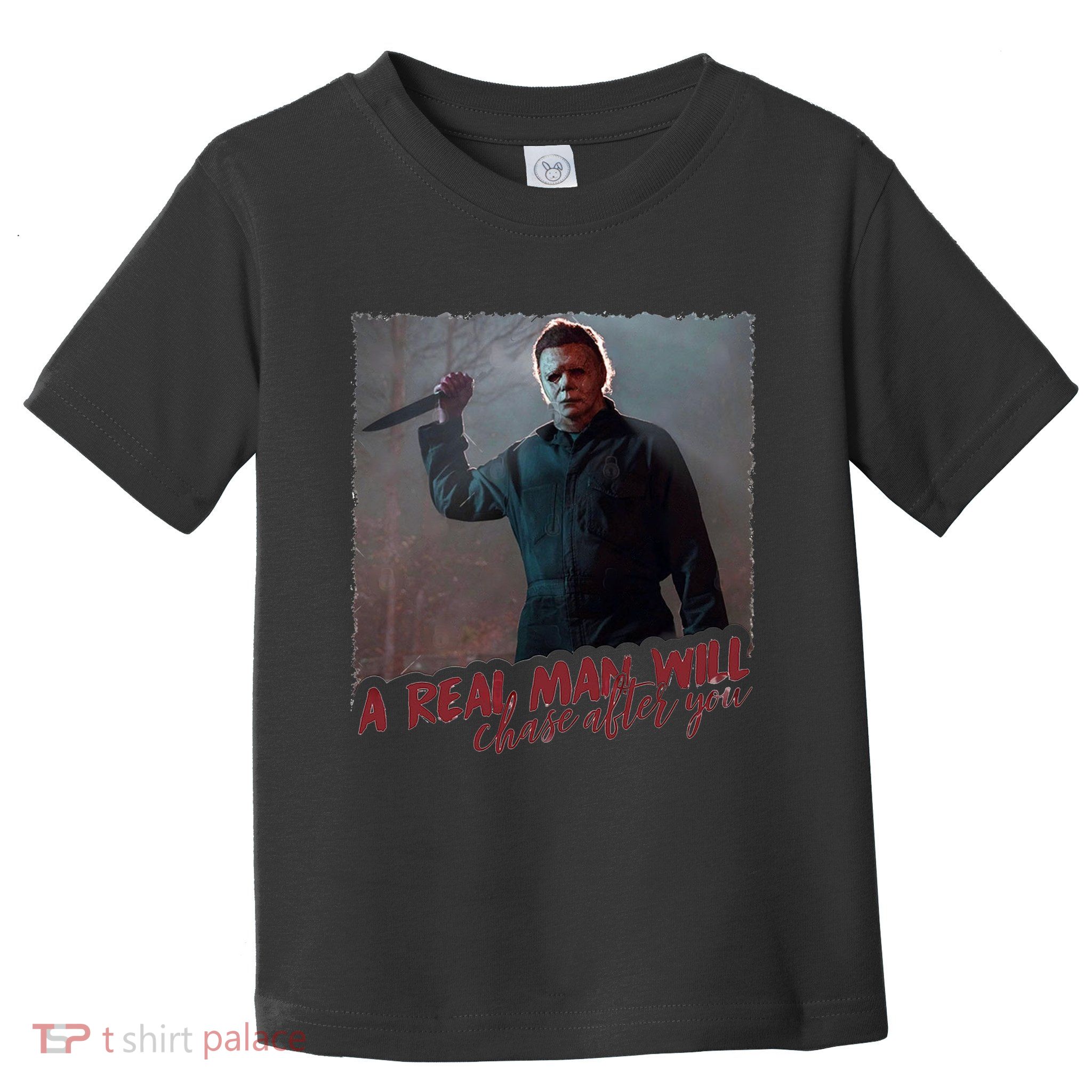 A Real Man Will Chase After You Toddler T-Shirt