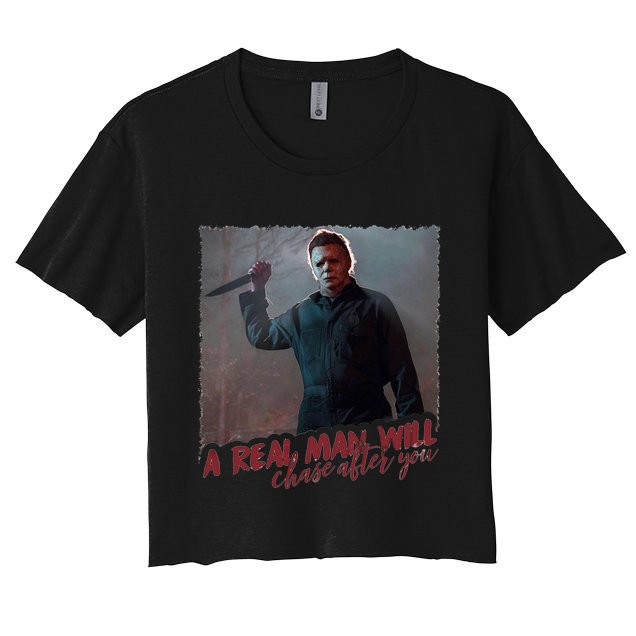 A Real Man Will Chase After You Crop Top