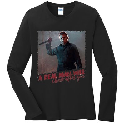 A Real Man Will Chase After You Ladies Long Sleeve Shirt