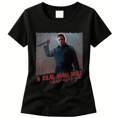 A Real Man Will Chase After You Womens T-Shirt
