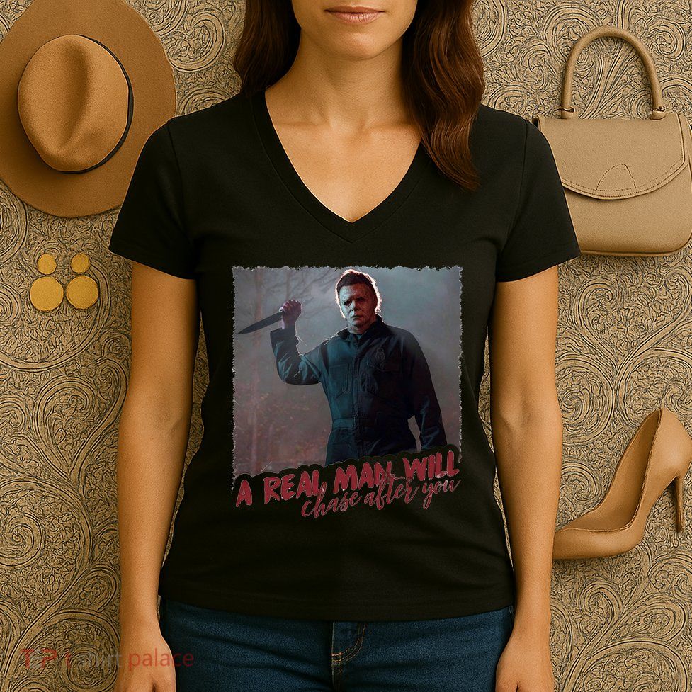 A Real Man Will Chase After You Women's V-Neck T-Shirt