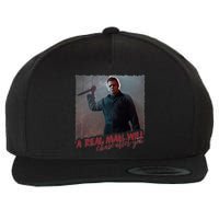 A Real Man Will Chase After You Wool Snapback Cap