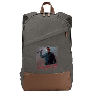 A Real Man Will Chase After You Cotton Canvas Backpack