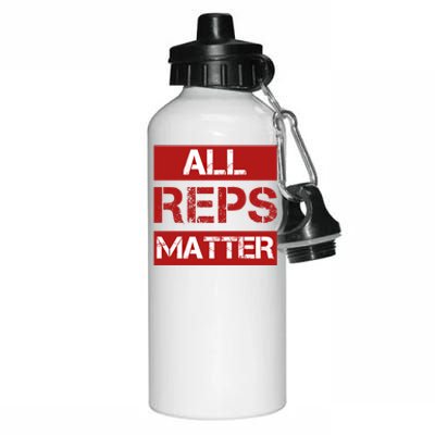 All Reps Matter Weight Lifting Funny Weightlifting Meaningful Gift Aluminum Water Bottle 