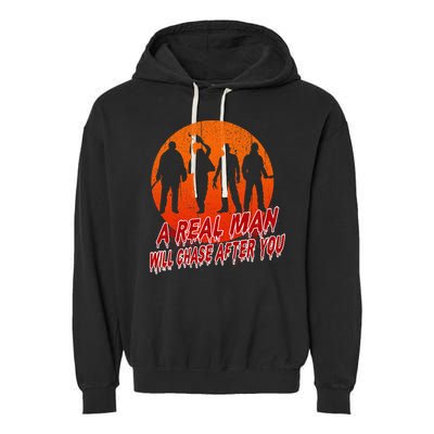 A Real Man Will Chase After You Halloween Horor Movie Retro Garment-Dyed Fleece Hoodie