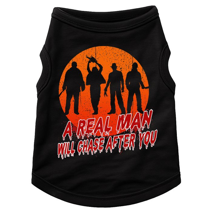 A Real Man Will Chase After You Halloween Horor Movie Retro Doggie Tank