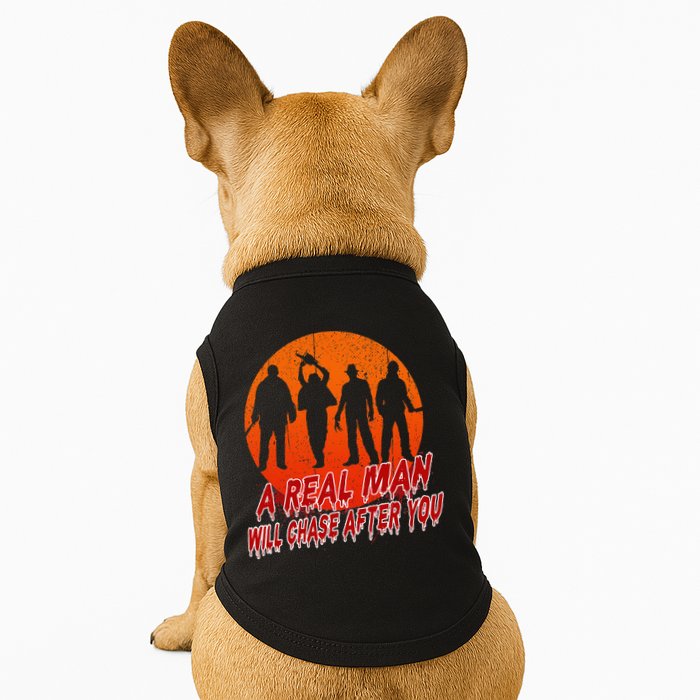 A Real Man Will Chase After You Halloween Horor Movie Retro Doggie Tank