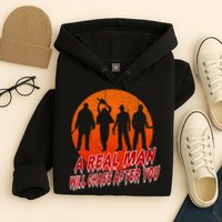 A Real Man Will Chase After You Halloween Horor Movie Retro Hoodie
