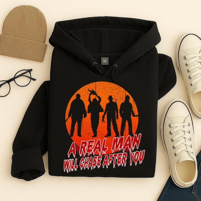 A Real Man Will Chase After You Halloween Horor Movie Retro Hoodie