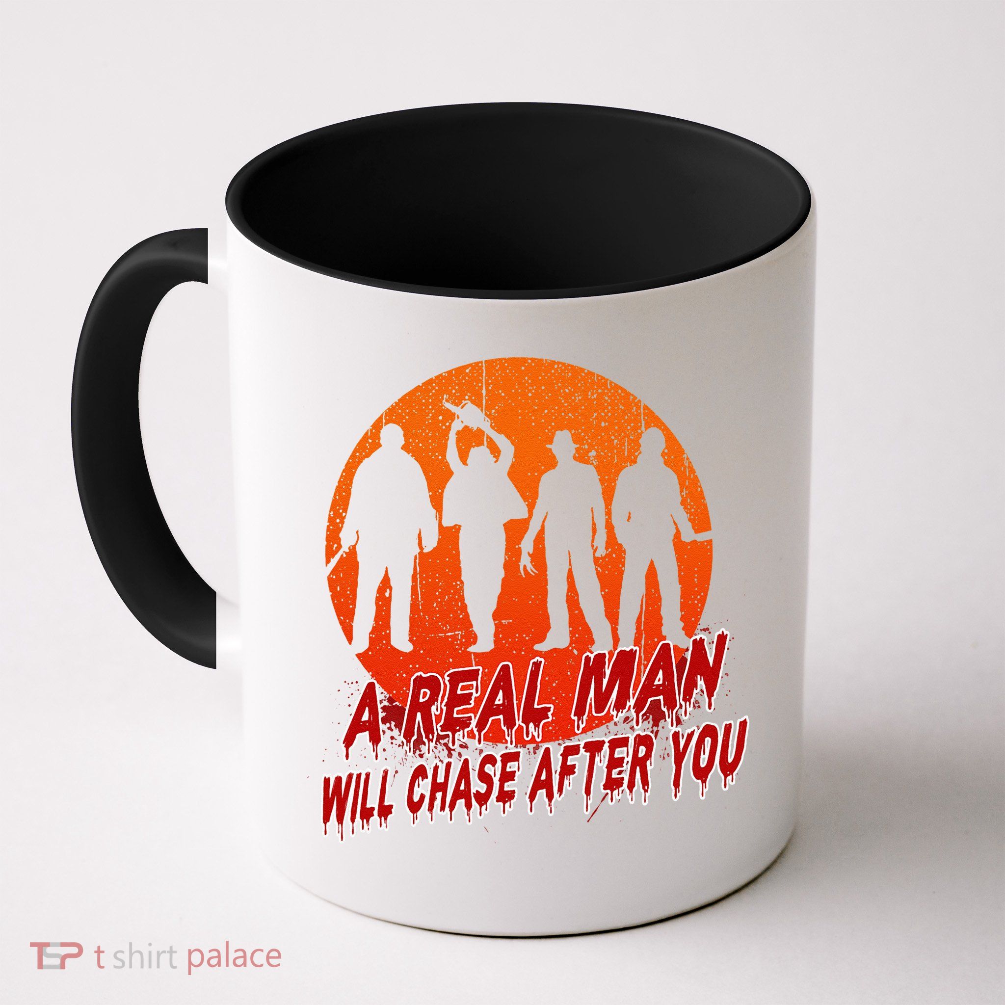 A Real Man Will Chase After You Halloween Horor Movie Retro Mug