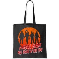 A Real Man Will Chase After You Halloween Horor Movie Retro Bag