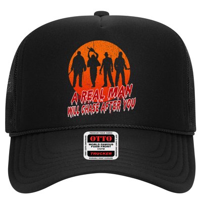 A Real Man Will Chase After You Halloween Horor Movie Retro Trucker Hat