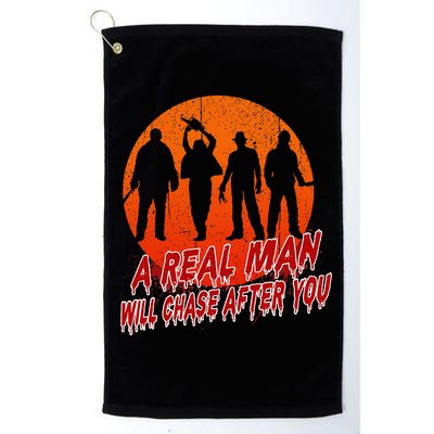 A Real Man Will Chase After You Halloween Horor Movie Retro Golf Towel