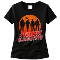 A Real Man Will Chase After You Halloween Horor Movie Retro Womens T-Shirt