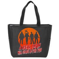 A Real Man Will Chase After You Halloween Horor Movie Retro Zip Tote Bag