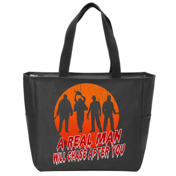 A Real Man Will Chase After You Halloween Horor Movie Retro Zip Tote Bag
