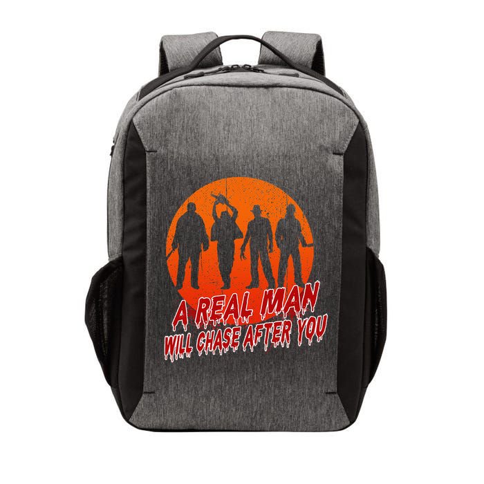 A Real Man Will Chase After You Halloween Horor Movie Retro Vector Backpack