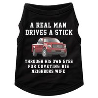 A Real Man Drives A Stick Through His Own Eyes For Coveting His Neighbors Wife Doggie Tank