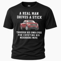 A Real Man Drives A Stick Through His Own Eyes For Coveting His Neighbors Wife Performance Shirt