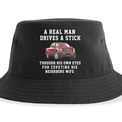 A Real Man Drives A Stick Through His Own Eyes For Coveting His Neighbors Wife Sustainable Bucket Hat