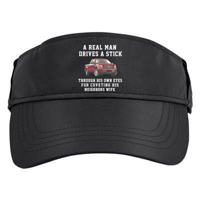 A Real Man Drives A Stick Through His Own Eyes For Coveting His Neighbors Wife Adult Drive Performance Visor