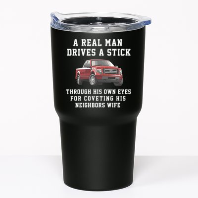 A Real Man Drives A Stick Through His Own Eyes For Coveting His Neighbors Wife Tumbler