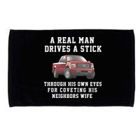 A Real Man Drives A Stick Through His Own Eyes For Coveting His Neighbors Wife Microfiber Hand Towel