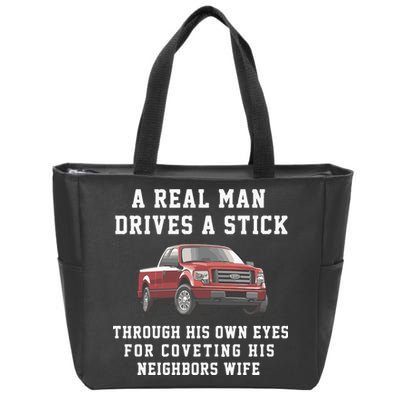 A Real Man Drives A Stick Through His Own Eyes For Coveting His Neighbors Wife Zip Tote Bag