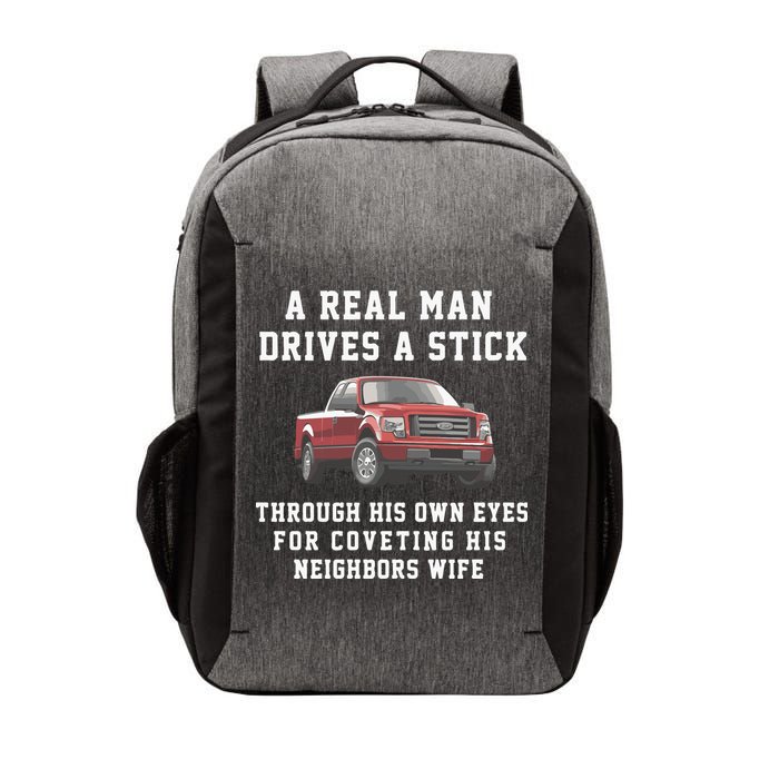A Real Man Drives A Stick Through His Own Eyes For Coveting His Neighbors Wife Vector Backpack