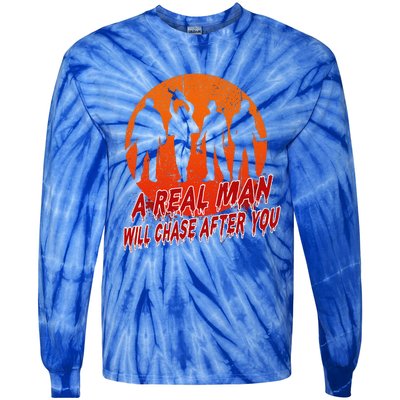 A Real Man Will Chase After You Halloween Horor Movie Retro Tie-Dye Long Sleeve Shirt