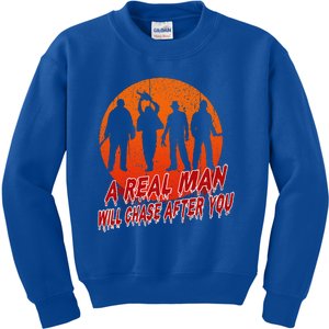 A Real Man Will Chase After You Halloween Horor Movie Retro Kids Sweatshirt