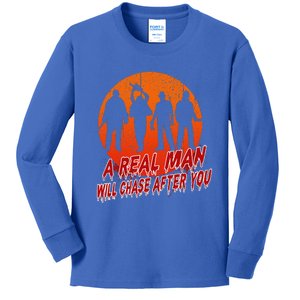 A Real Man Will Chase After You Halloween Horor Movie Retro Kids Long Sleeve Shirt