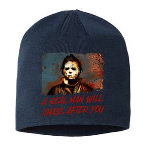 A Real Man Will Chase After You Horror Character Halloween Killer Sustainable Beanie