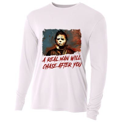 A Real Man Will Chase After You Horror Character Halloween Killer Cooling Performance Long Sleeve Crew