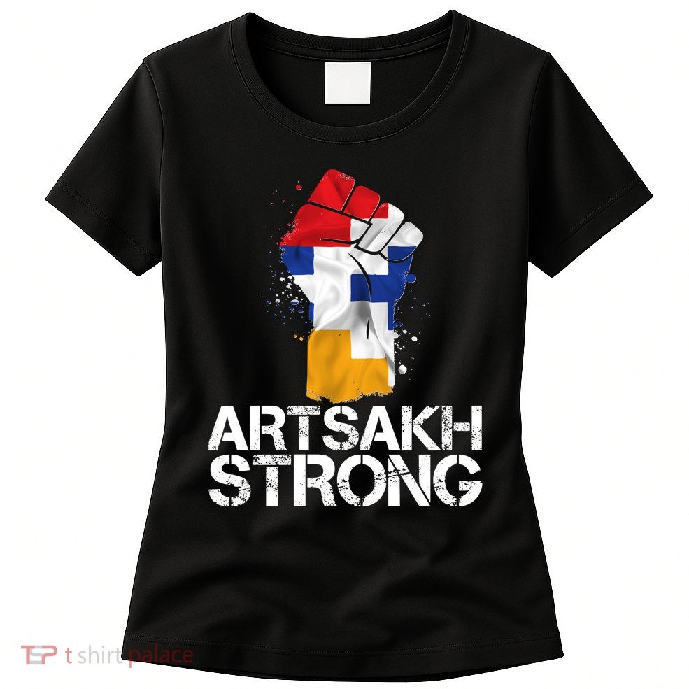 Armenian Protest Artsakh Strong Flag Colors Fist Womens T-Shirt