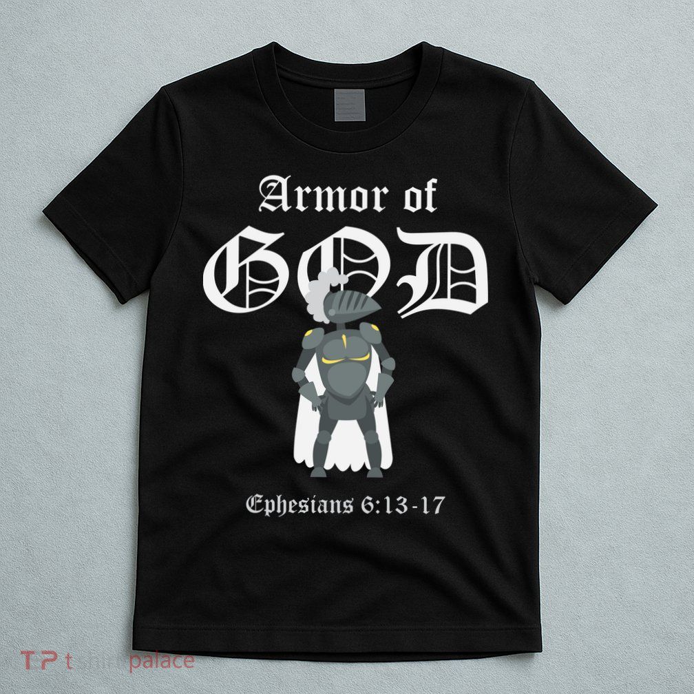 Armor Of God T-Shirt