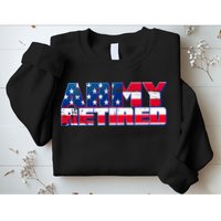 Army Retired Sweatshirt