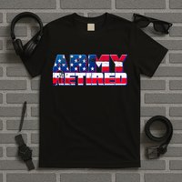 Army Retired T-Shirt