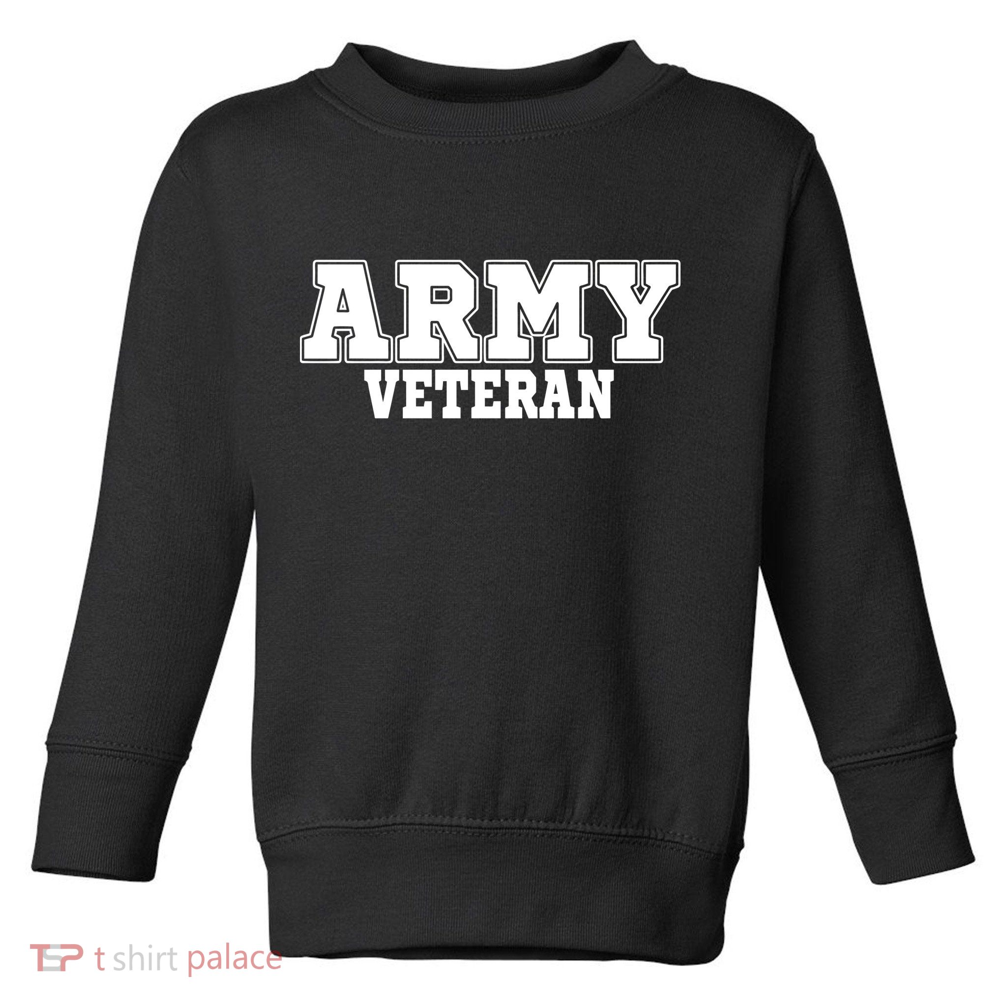 Army Veteran Toddler Sweatshirt