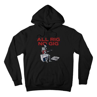 All Rig No Gig Skeleton Play Electric Guitar Music Rock Hoodie