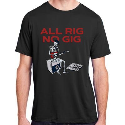 All Rig No Gig Skeleton Play Electric Guitar Music Rock Adult ChromaSoft Performance T-Shirt