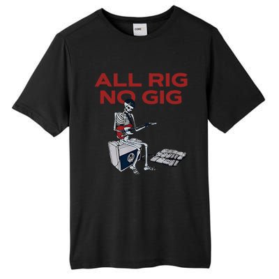 All Rig No Gig Skeleton Play Electric Guitar Music Rock Tall Fusion ChromaSoft Performance T-Shirt