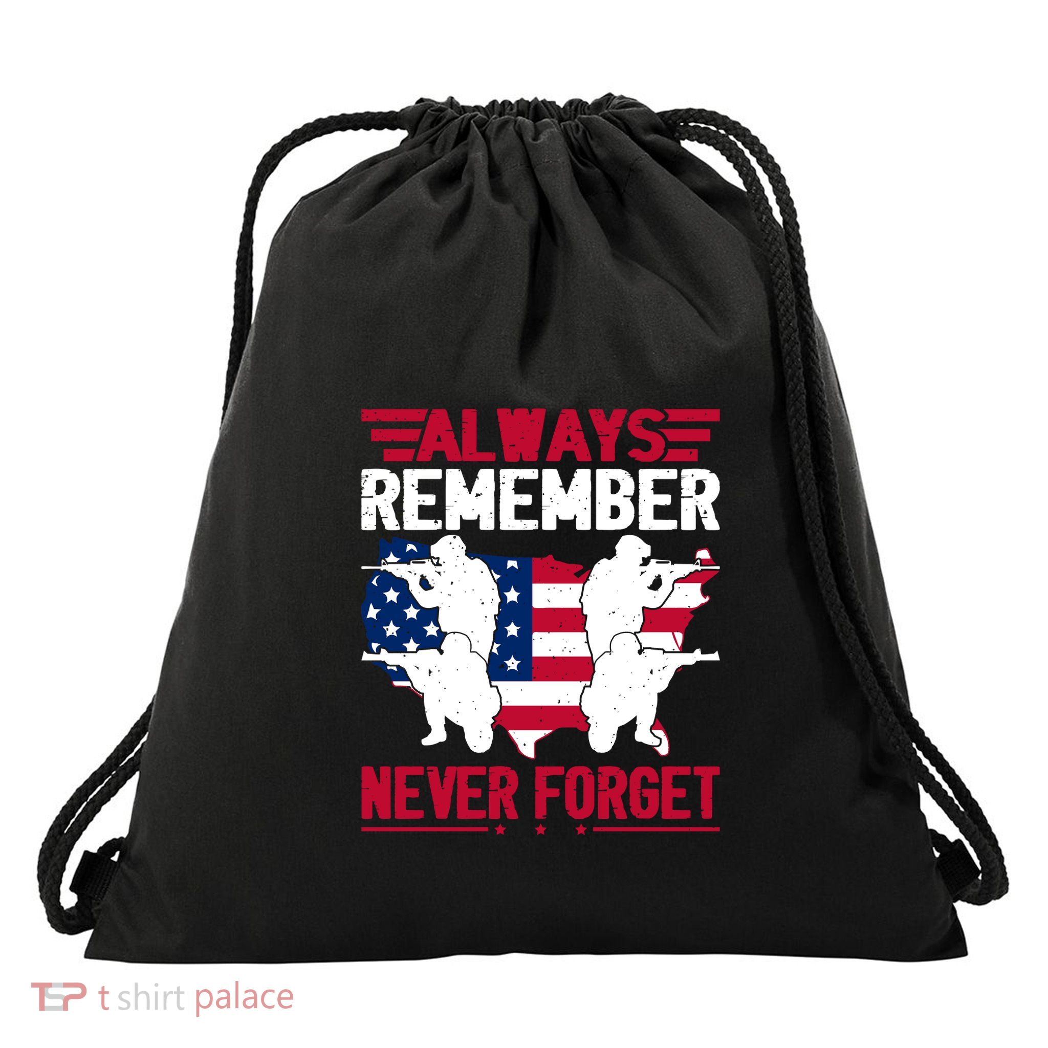 Always Remember, Never Forget Memorial Day Gift Drawstring Bag