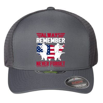 Always Remember, Never Forget Memorial Day Gift Flexfit Unipanel Trucker Cap