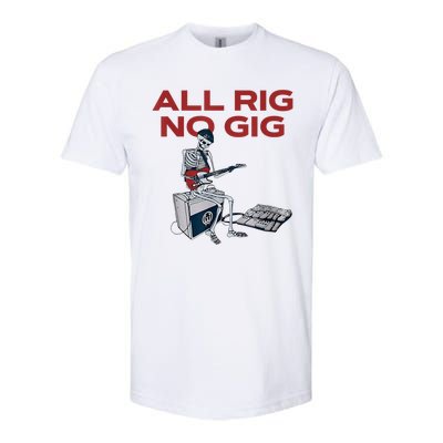 All Rig No Gig Skeleton Play Electric Guitar Music Rock Softstyle CVC T-Shirt