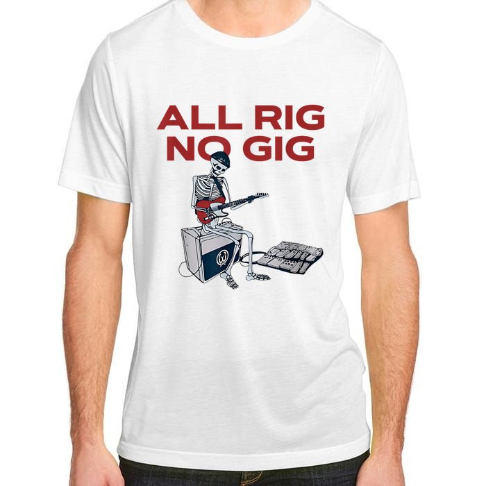 All Rig No Gig Skeleton Play Electric Guitar Music Rock Adult ChromaSoft Performance T-Shirt