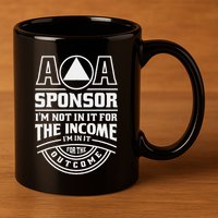 Aa Recovery Na Sponsor Alcoholics Anonymous Aa Sobriety 11oz C Handle Ceramic Mug
