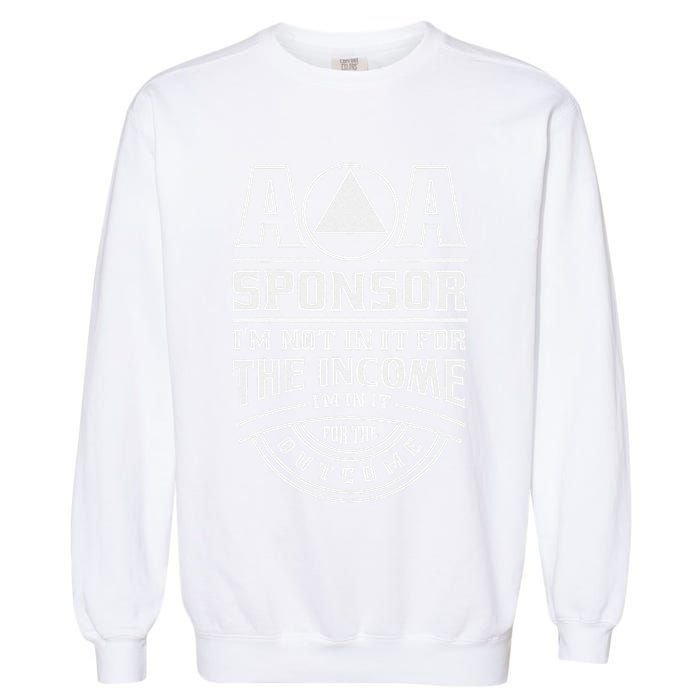 Aa Recovery Na Sponsor Alcoholics Anonymous Aa Sobriety Garment-Dyed Sweatshirt